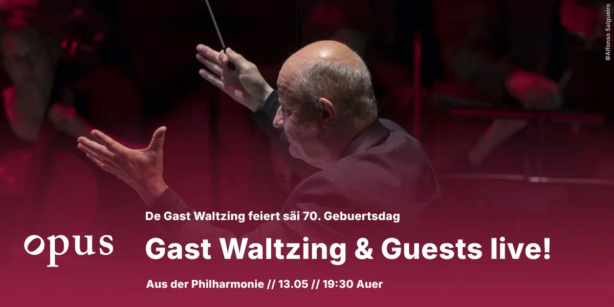 70. Gebuertsdag - Gast Waltzing & Guests LIVE