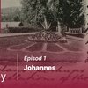 Episod 1 - Johannes