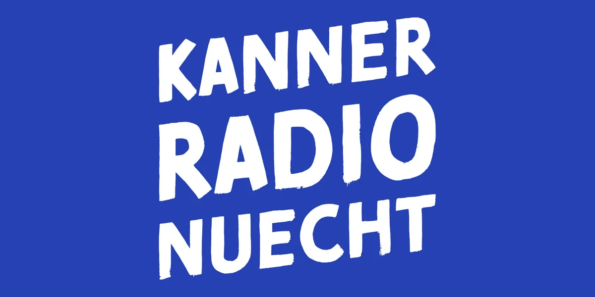 Wëllkomm bei der Kannerradionuecht vum Radio 100,7